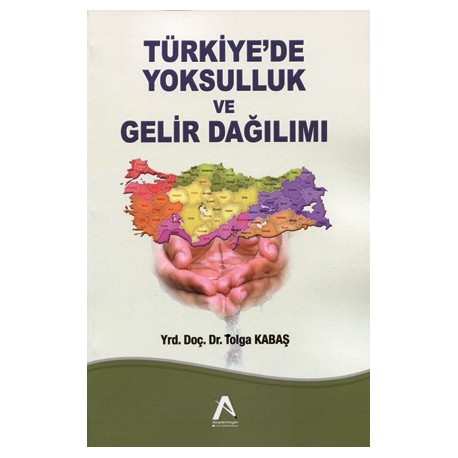 Türkiye'de Yoksulluk ve Gelir Dağılımı