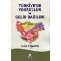 Türkiye'de Yoksulluk ve Gelir Dağılımı