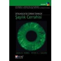 Oftalmolojide Cerrahi Teknikler: Şaşılık Cerrahisi