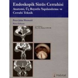 Endoskopik Sinüs Cerrahisi Anatomi, Üç Boyutlu Yapılandırma ve Cerrahi Teknik 