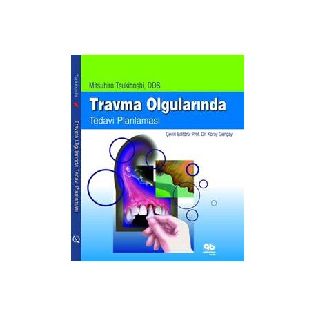 Travma Olgularında Tedavi Planlaması