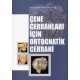 Çene Cerrahları İçin Ortognatik Cerrahi