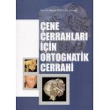 Çene Cerrahları İçin Ortognatik Cerrahi