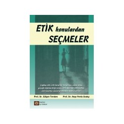 Etik Konulardan Seçmeler