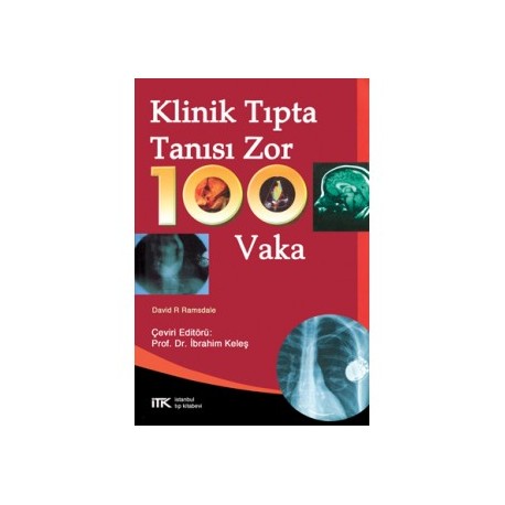 Klinik Tıpta Tanısı Zor 100 Vaka