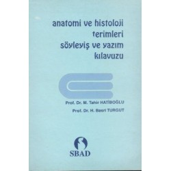 Anatomi ve Histoloji Terimleri Söyleyiş Ve Yazım Kılavuzu