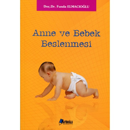 Anne Ve Bebek Beslenmesi