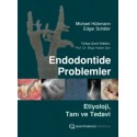 Endodontide Problemler - Etiyoloji, Tanı ve Tedavi