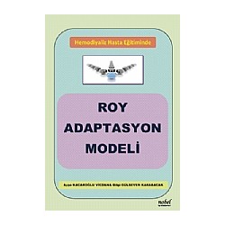 Hemodiyaliz Hasta Eğitiminde Roy Adaptasyon Modeli