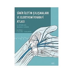 Sinir İletim Çalışmaları ve Elektromiyografi Atlası