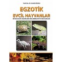 Egzotik Evcil Hayvanlar Biyolojileri, Bakımları, Beslenmeleri ve Hastalıkları