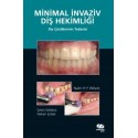 Minimal İnvaziv Diş Hekimliği Diş Çürüklerinin Tedavisi