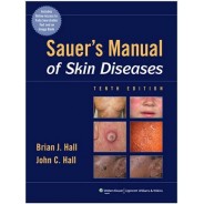 Sauer's Manual of Skin Diseases (MANUAL OF SKIN DISEASES)