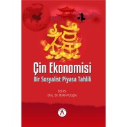 ÇİN EKONOMİSİ Bir Sosyalist Piyasa Tahlili