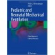 PEDİATRİC AND NEONATAL MECHANİCAL VENTİLATİON: FROM BASİCS TO CLİNİCAL PRACTİCE HARDCOVER