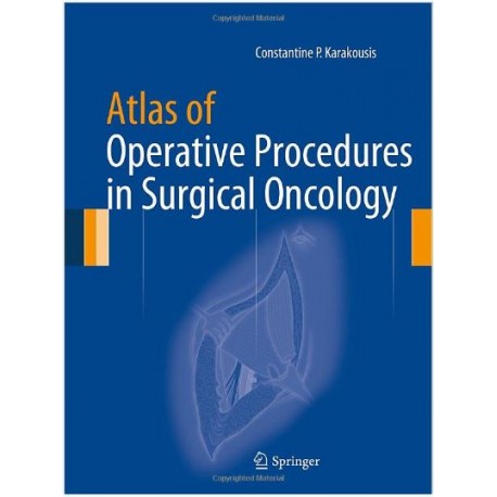 Atlas of Operative Procedures in Surgical Oncology 2015th Edition