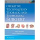 Operative Techniques in Thoracic and Esophageal Surgery First Edition