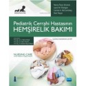 Pediatrik Cerrahi Hastasının HEMŞİRELİK BAKIMI - NURSING CARE of the Pediatric Surgical Patient