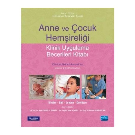  Anne ve çocuk hemşireliği Klinik Uygulama Becerileri Kitabı