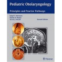 Pediatric Otolaryngology: Principles and Practice Pathways (Wetmore, Pediatric Otolaryngology) 2nd Edition