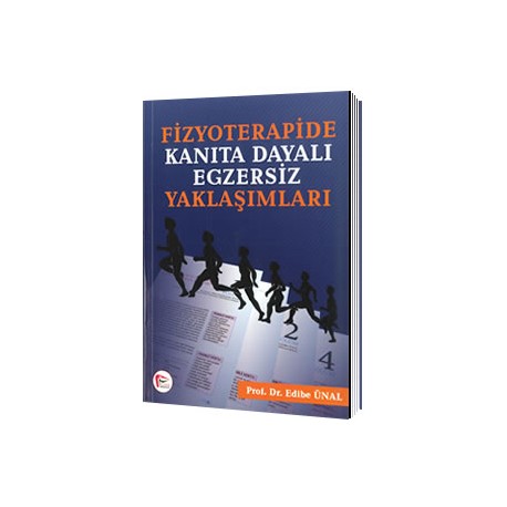 Fizyoterapide Kanıta Dayalı Egzersiz Yaklaşımları