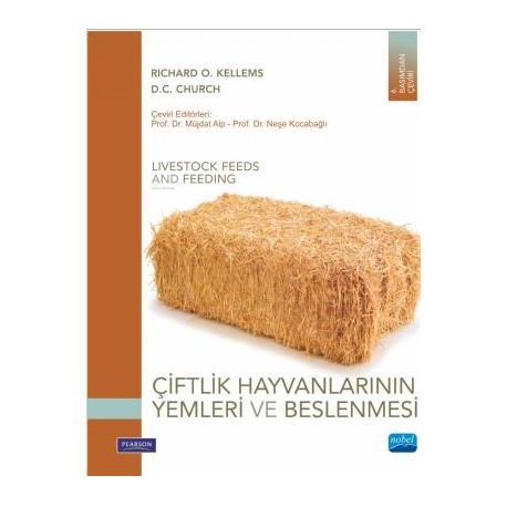 ÇİFTLİK HAYVANLARININ YEMLERİ VE BESLENMESİ - Livestock Feeds And Feeding