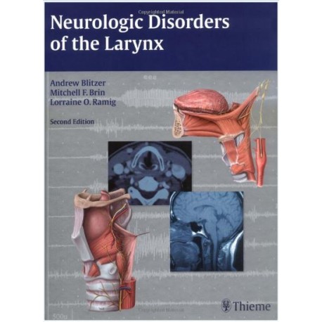 Neurologic Disorders of the Larynx 2nd Edition