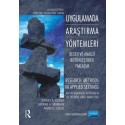 UYGULAMADA ARAŞTIRMA YÖNTEMLERİ Desen ve Analizi Bütünleştiren Yaklaşım