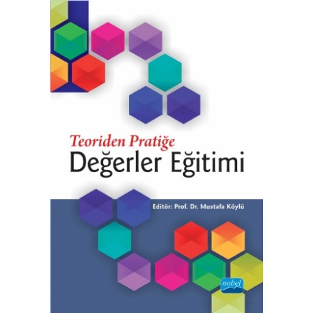 Teoriden Pratiğe DEĞERLER EĞİTİMİ