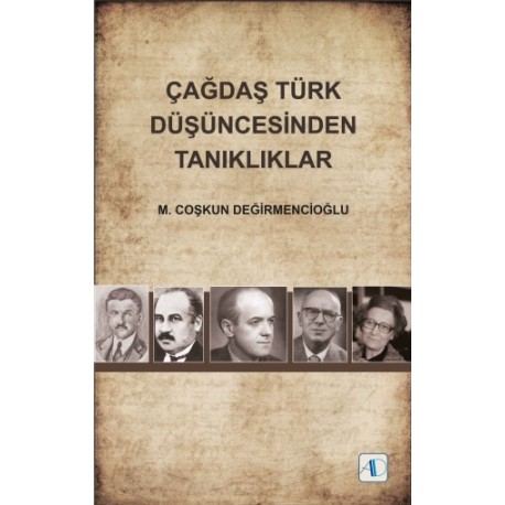 Çağdaş Türk Düşüncesinden Tanıklıklar