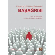 Kapımda 100 Hasta Beklerken Başağrısı