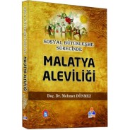 SOSYAL BÜTÜNLEŞME SÜRECİNDE MALATYA ALEVİLİĞİ