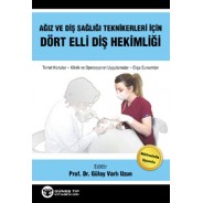 Ağız ve Diş Sağlık Teknikerleri için Dört Elli Diş Hekimliği