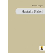 Hastalık Şiirleri