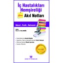 İç Hastalıklar Hemşireliği Akıl Notları