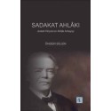 SADAKAT AHLÂKI - Josiah Royce’un Ahlâk Anlayışı