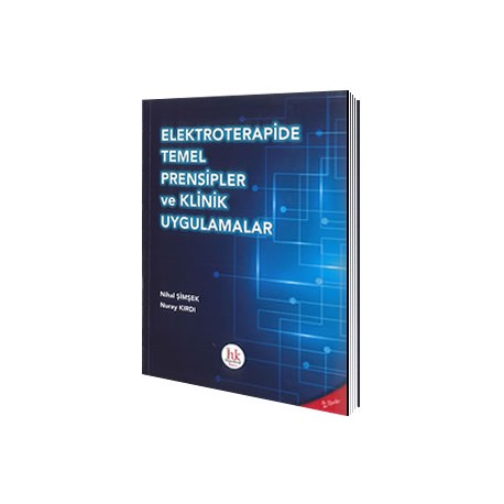 Elektroterapide Temel Prensipler ve Klinik Uygulamalar