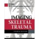 Imaging Skeletal Trauma, 4th Edition