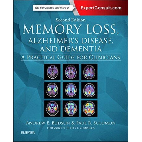 Memory Loss, Alzheimer's Disease, and Dementia, 2nd Edition