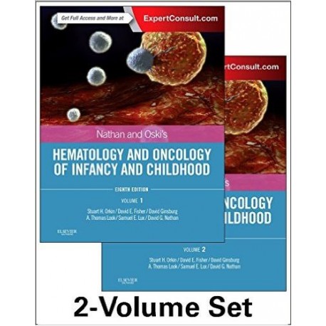 Nathan and Oski's Hematology and Oncology of Infancy and Childhood, 2-Volume Set, 8e