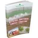 Bitkisel Üretimde Enerji Yönetimi