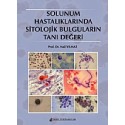 Solunum Hastalıklarında Sitolojik Bulguların Tanı Değeri