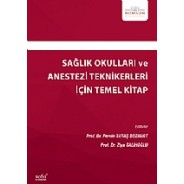 Sağlık Okulları ve Anestezi Teknikerleri İçin Temel Kitap