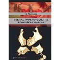 Dental İmplantoloji ve Komplikasyonlar