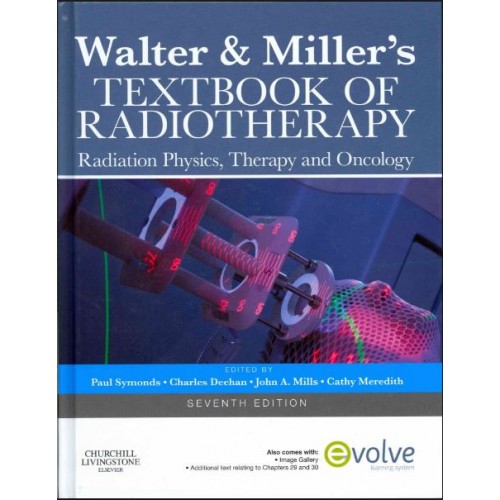 Walter and Miller's Textbook of Radiotherapy: Radiation Physics