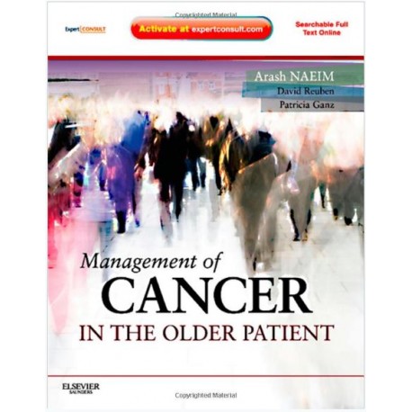 Management of Cancer in the Older Patient: Expert Consult - Online and Print, 1e (Expert Consult Title: Online + Print)