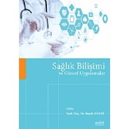 Sağlık Bilişimi ve Güncel Uygulamalar