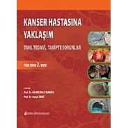 Kanser Hastasına Yaklaşım Tanı, Tedavi, Takipte Sorular