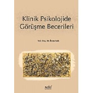 Klinik Psikolojide Görüşme Becerileri