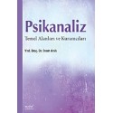 Psikanaliz Temel Alanları ve Kuramcıları